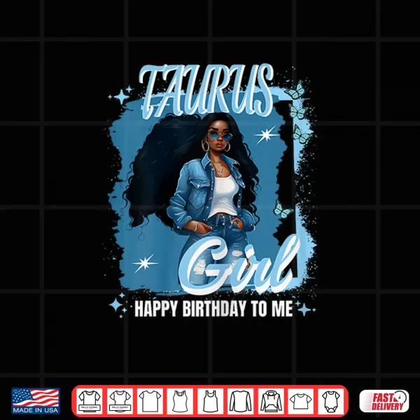 Womens Taurus Girl Melanin Queen May Woman April Queen Birthday Shirt 4 Design Womens Taurus Girl Melanin Queen May Woman April Queen Birthday Shirt