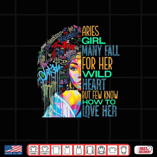 Design Womens Wild Heart Aries Girl Zodiac August March or April Queens Shirt