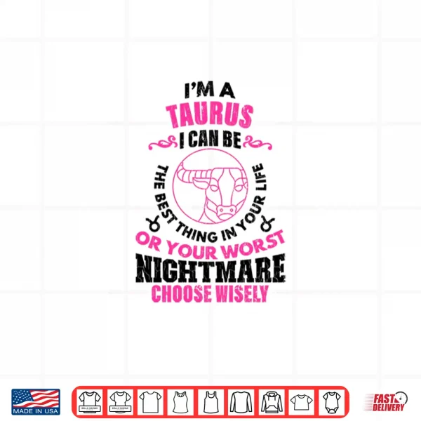 Design Zodiac Sign Funny Im A Taurus Graphic Shirt