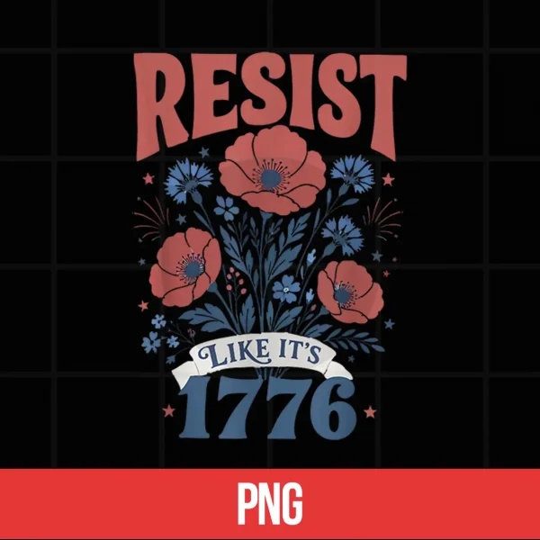 Boho Floral Resist Like It'S 1776 Patriotic Cute 4Th Of July Shirt 5 Digital Boho Floral Resist Like Its 1776 Patriotic Cute 4th of July Shirt