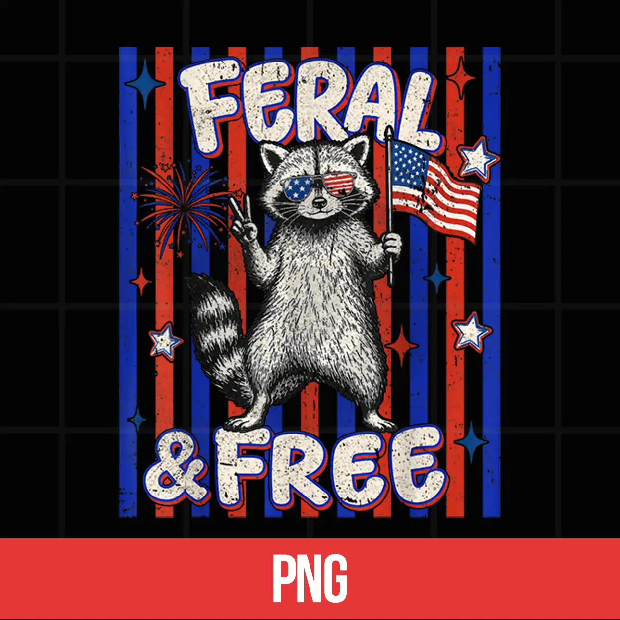 Feral Free Funny Patriotic Racoon 4Th July Shirt Feral Free Funny Patriotic Racoon 4Th July Shirt