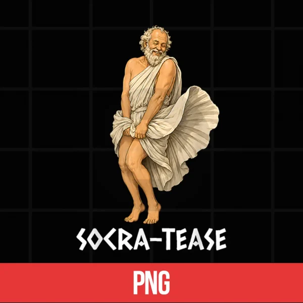 Funny Philosophy Pun Socrates Socra Tease Shirt 5 Digital Funny Philosophy Pun Socrates Socra Tease Shirt