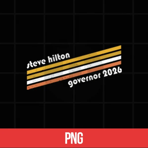 Digital Steve Hilton Governor 2026 Shirt