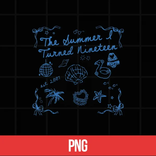 Summer I Turned Nineteen Year Old Est 2007 19Th Birthday Shirt 5 Digital Summer I Turned Nineteen Year Old Est 2007 19th Birthday Shirt