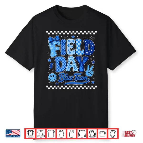 Field Day Shirts Blue Team Teachers Student Kids Fun Day Shirt