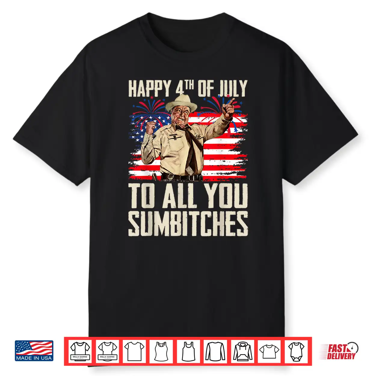 Funny Happy 4Th Of July To All You Sumbitches Shirt Funny Happy 4Th Of July To All You Sumbitches Shirt