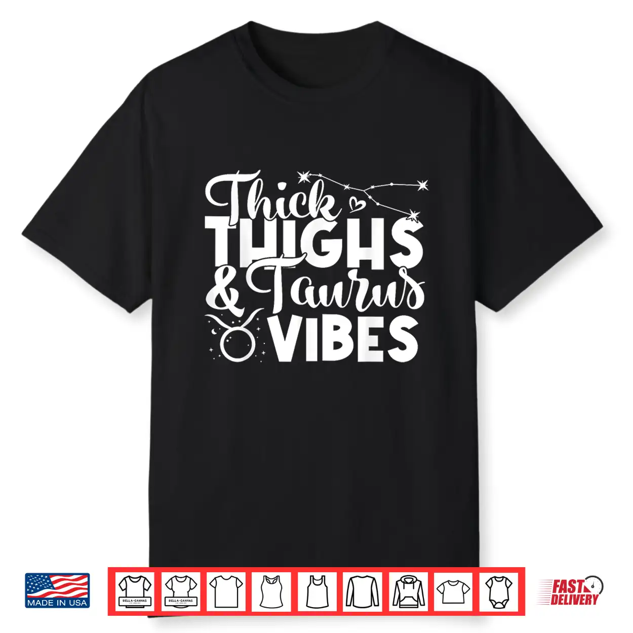 Funny Taurus Zodiac Sign Thick Thighs Taurus Vibes Shirt Funny Taurus Zodiac Sign Thick Thighs Taurus Vibes Shirt