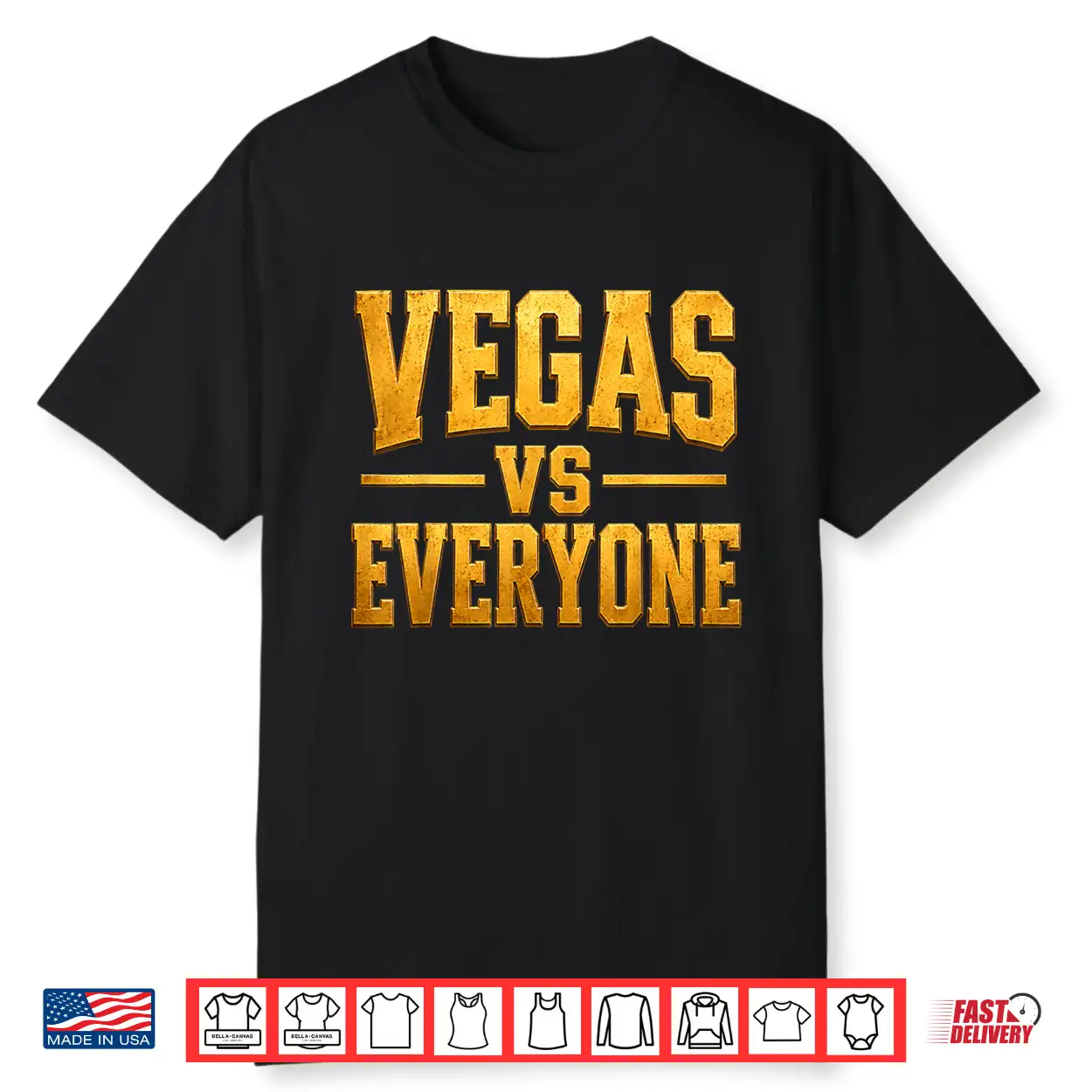 Funny Vegas Vs Everyone City Pride Quote Shirt Funny Vegas Vs Everyone City Pride Quote Shirt