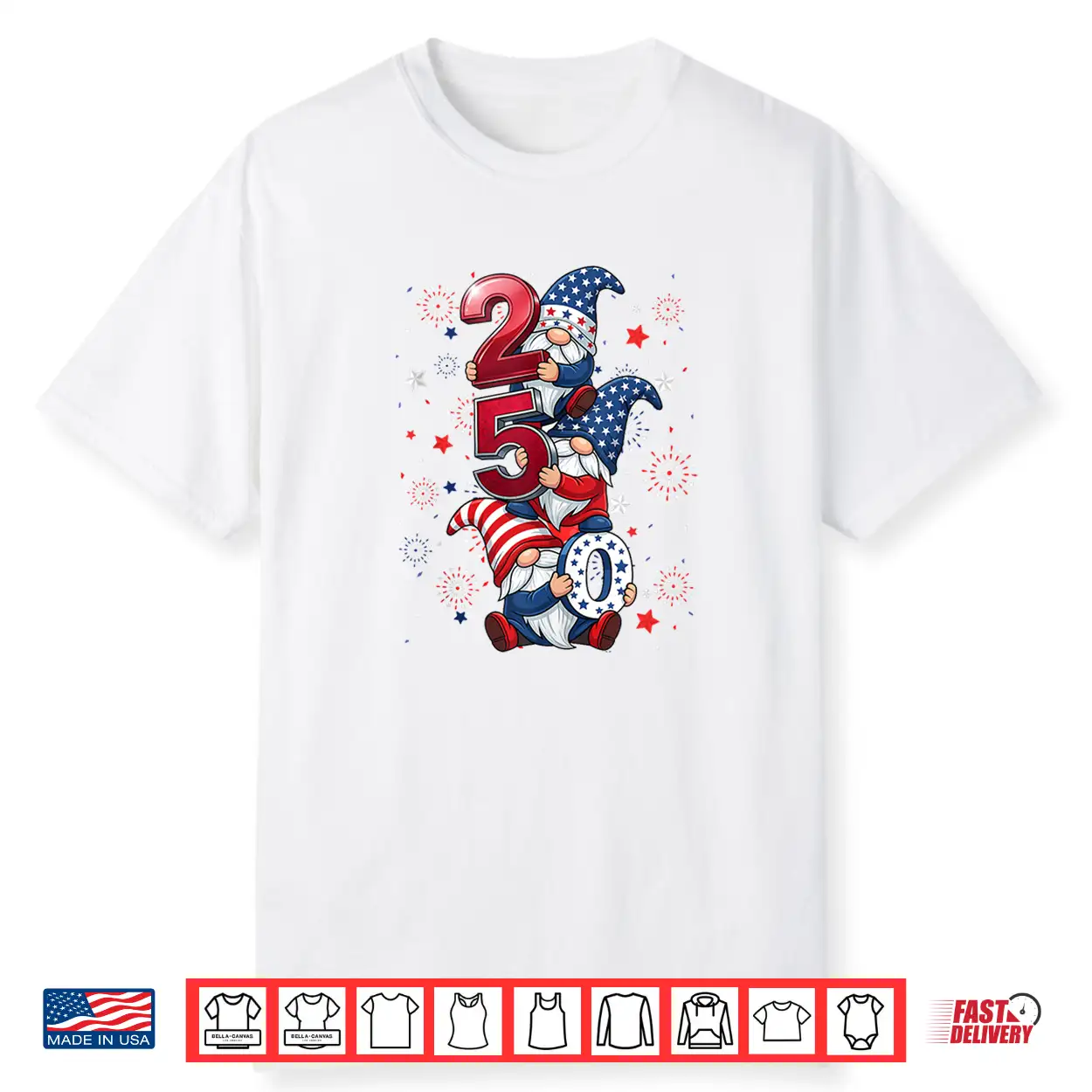 Gnome 250 Years 1776 2026 250Th Birthday 4Th July Patriotic Shirt Gnome 250 Years 1776 2026 250Th Birthday 4Th July Patriotic Shirt