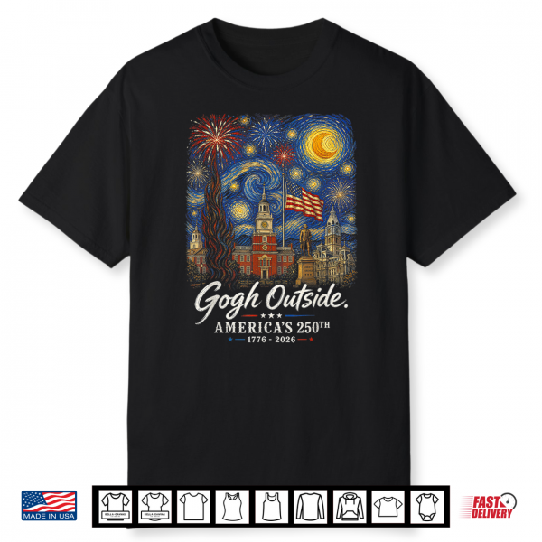 Gogh Outside 250Th Anniversary 1776 2026 Starry Night Usa Shirt