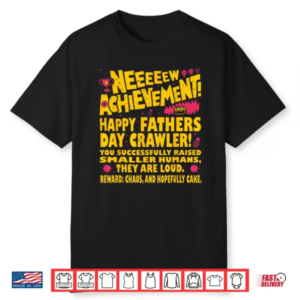 Happy Fathers Day Crawler New Achievement Gamer Dad Usa Shirt