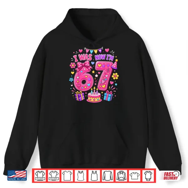 7Th Birthday Girls I Was 6 Now I'M 7 Girl Turning 7 Birthday Shirt 1 Hoodie 7th Birthday Girls I was 6 Now Im 7 Girl Turning 7 Birthday Shirt
