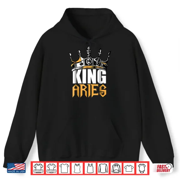 Hoodie Aries Birthday Gifts King Aries Zodiac Shirt
