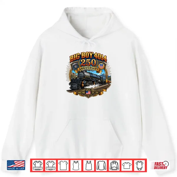 Big Boy 4014 Train Usa 250Th Anniversary Shirt 1 Hoodie Big Boy 4014 Train USA 250th Anniversary Shirt