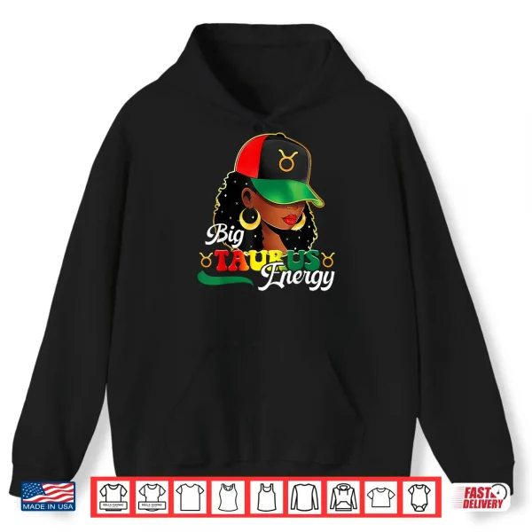 Hoodie Big Taurus Energy Black Women Afro Girls Astrology Horoscope Shirt