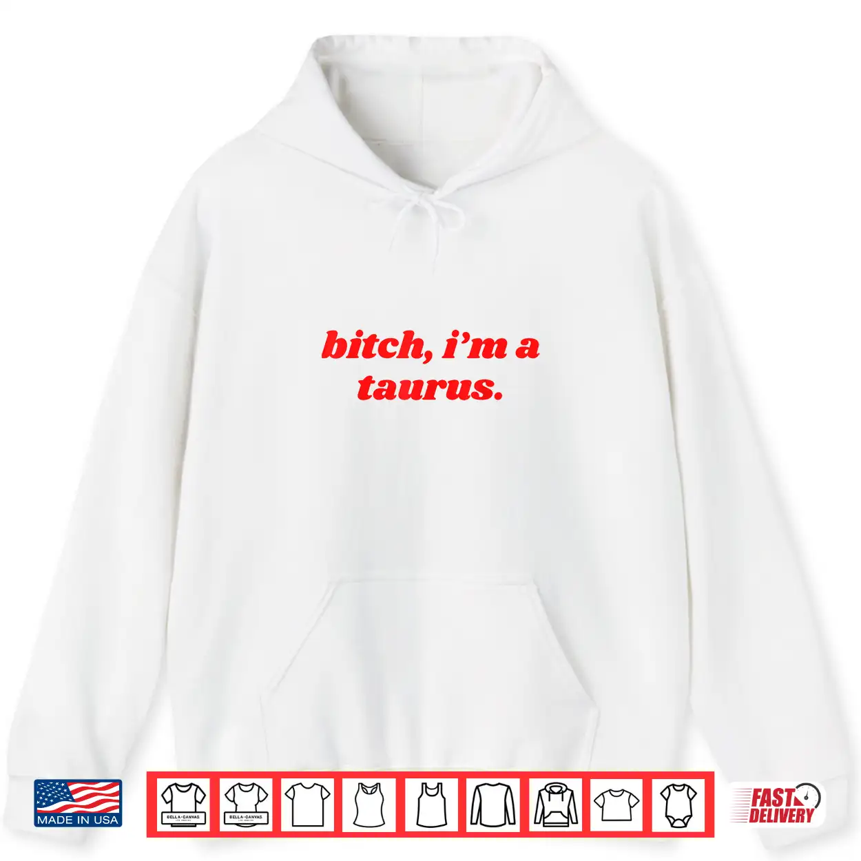 Bitch I’M A Taurus Funny Horoscope Slogan Attitude Statement Shirt Bitch I’M A Taurus Funny Horoscope Slogan Attitude Statement Shirt