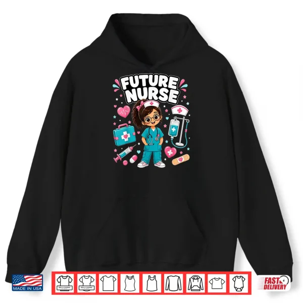 Future Nurse Cute Girl Medical Career Gifts For Girls Kids Shirt 1 Hoodie Future Nurse Cute Girl Medical Career Gifts for Girls Kids Shirt