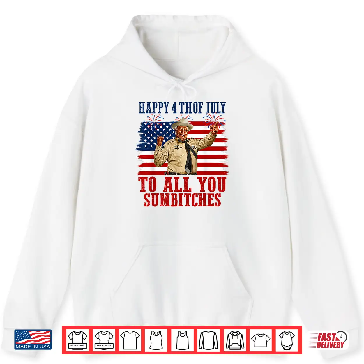 Happy 4Th Of July To All You Sumbitches Shirt Happy 4Th Of July To All You Sumbitches Shirt