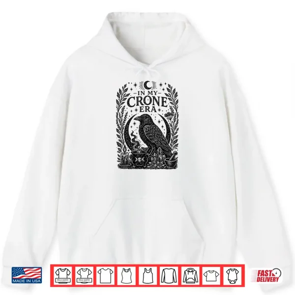 Hoodie In My Crone Era Witchy Raven Cauldron Goth Witch Shirt