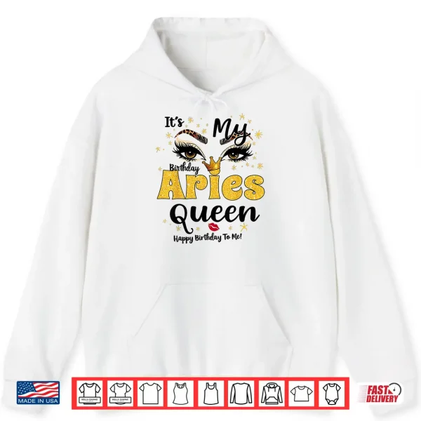 Leopard It'S My Birthday Aries Queen Its My Bday Women Shirt 1 Hoodie Leopard Its My Birthday Aries Queen Its My Bday Women Shirt