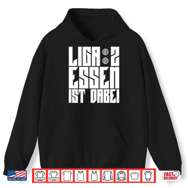 Hoodie Liga 2 Essen Ist Dabei Shirt