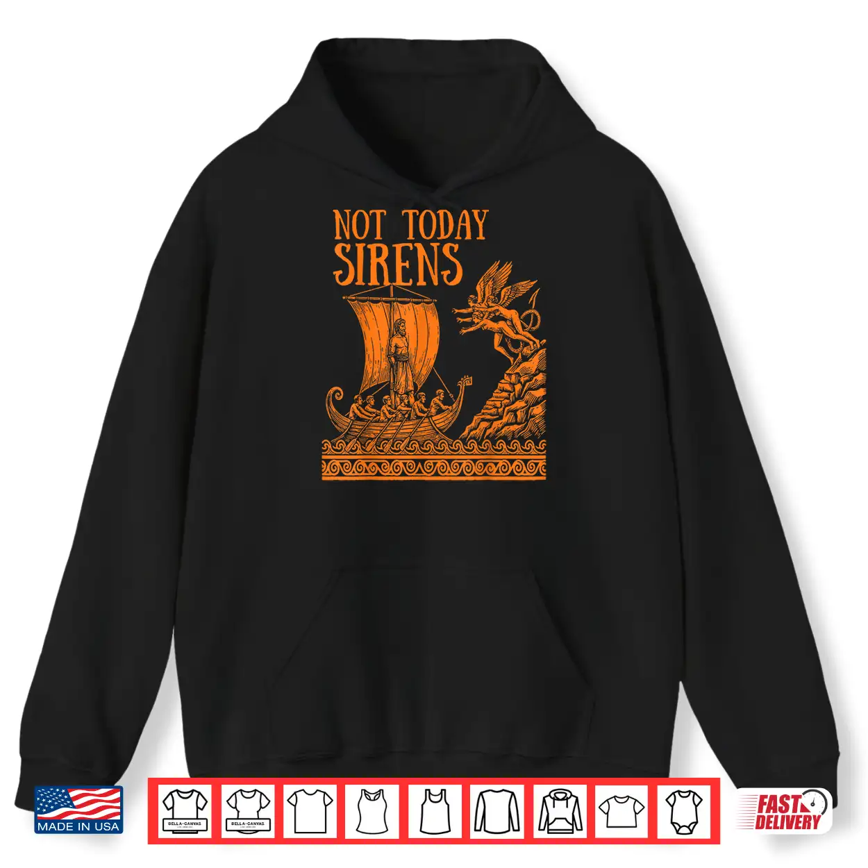 Not Today Sirens Ancient Greek Mythology Shirt Not Today Sirens Ancient Greek Mythology Shirt