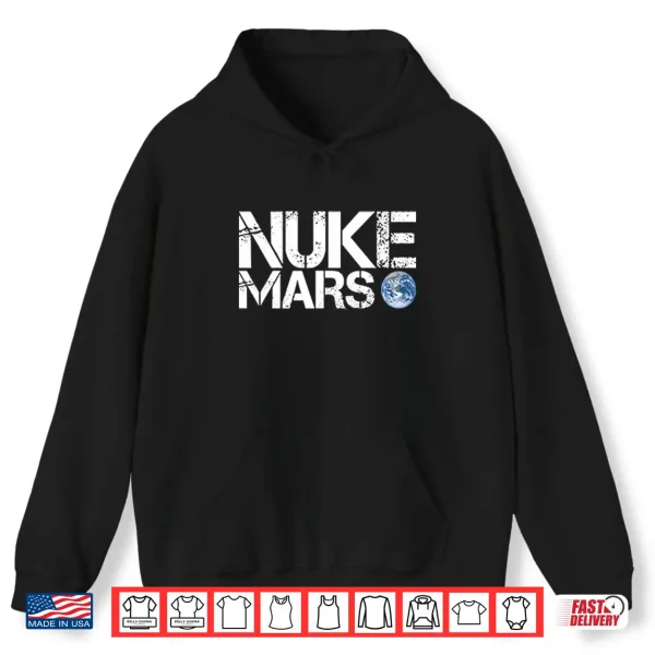 Nuke Mars Elon Musk PNG 1 Hoodie Nuke Mars Elon Musk Shirt 2