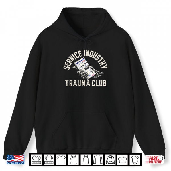 Service Industry Trauma Club Bill Skeleton Hand Shirt