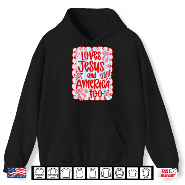 She Loves Jesus And America Too Usa Flag 4Th Of July Shirt