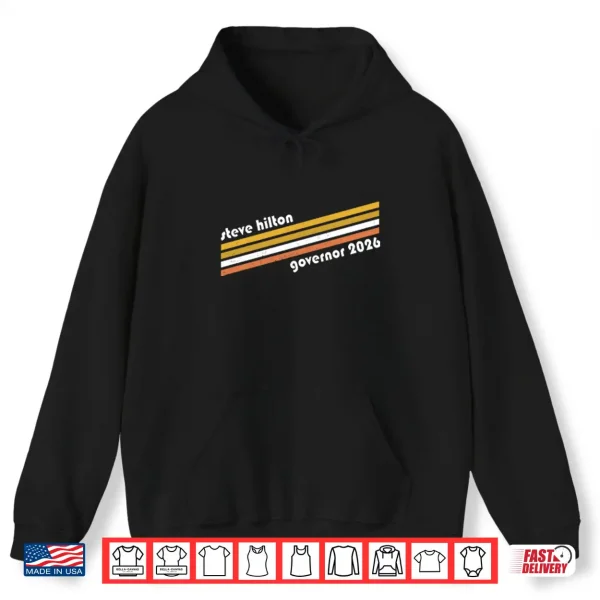 Hoodie Steve Hilton Governor 2026 Shirt