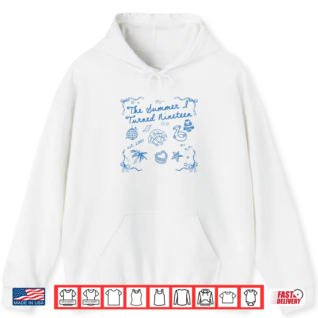 Summer I Turned Nineteen Year Old Est 2007 19Th Birthday Shirt Summer I Turned Nineteen Year Old Est 2007 19Th Birthday Shirt