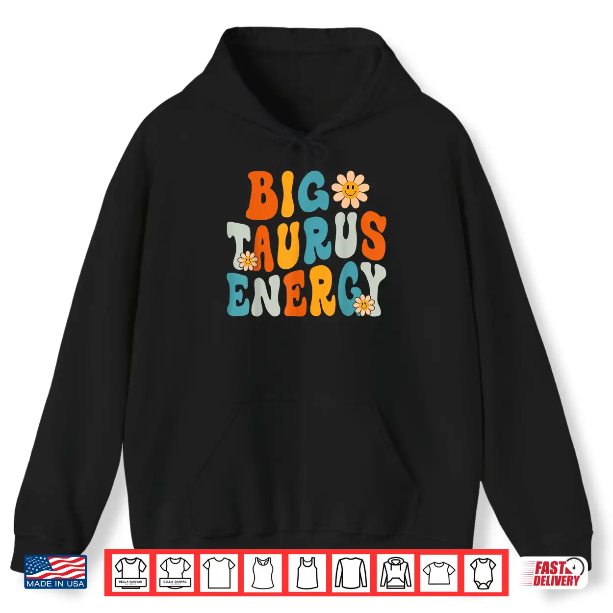 Taurus Big Energy Retro Smile Flower Zodiac Birthday Shirt Taurus Big Energy Retro Smile Flower Zodiac Birthday Shirt