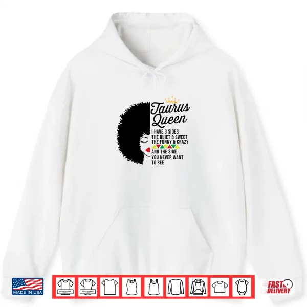 Hoodie Taurus Queen Zodiac Personality Qualities Black Women Girl Shirt