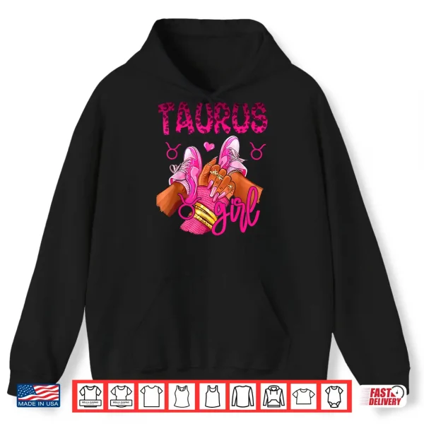 Hoodie Taurus Zodiac Sign Birthday Queens Horoscope Girls Women Shirt