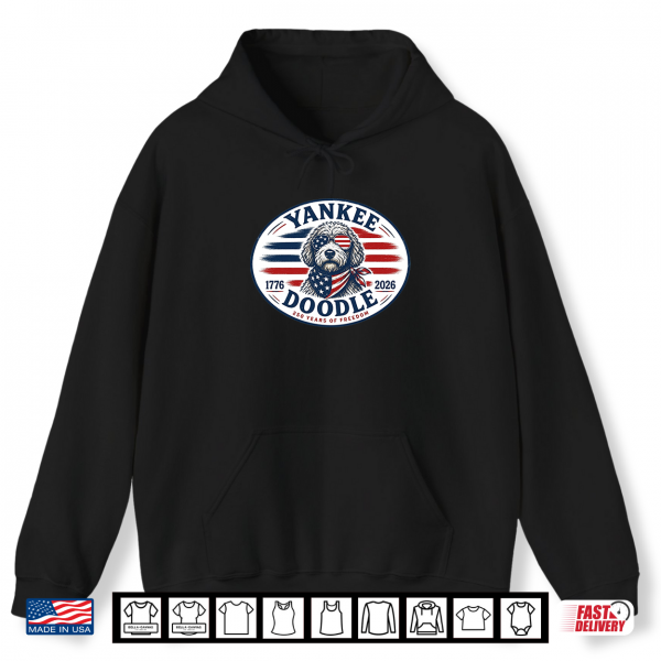 Yankee Doodle 1776 To 2026 250 Years Of Freedom Shirt