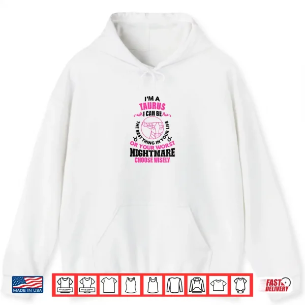 Hoodie Zodiac Sign Funny Im A Taurus Graphic Shirt