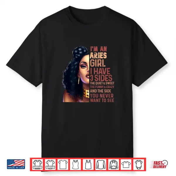 I Have 3 Side Aries Girl Cool Zodiac Astrology Star Sign Shirt