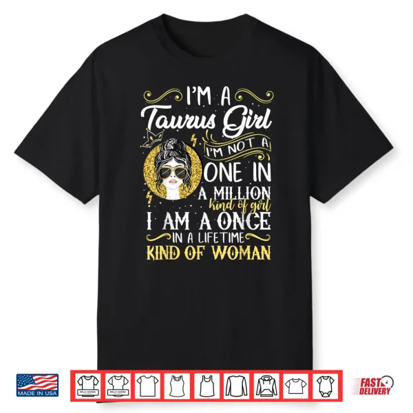 I’M A Taurus Girl Women April May Birthday Gifts Shirt