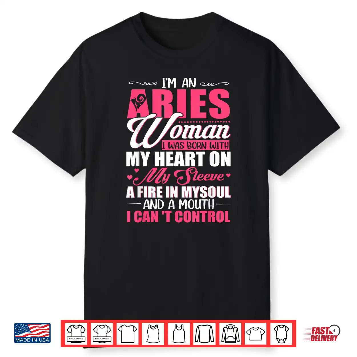 I’M Aries Woman With A Mouth I Can’T Control Funny Women Shirt I’M Aries Woman With A Mouth I Can’T Control Funny Women Shirt