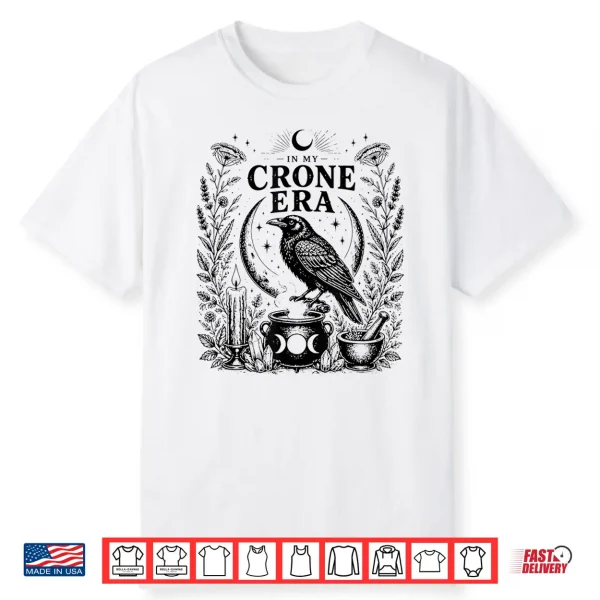 In My Crone Era Gothic Witchcraft Cauldron Funny Crow Shirt