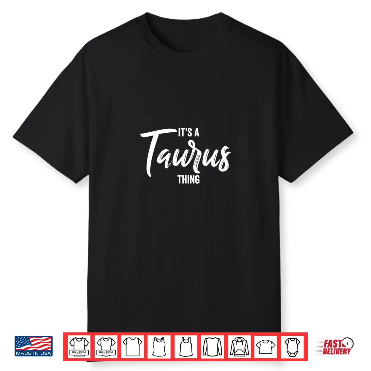 Its A Taurus Thing Taurus Zodiac Sign Taurus Birthday Shirt Its A Taurus Thing Taurus Zodiac Sign Taurus Birthday Shirt