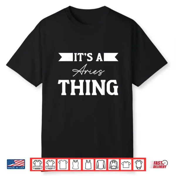 Its An Aries Thing Ram Zodiac Sign Shirt