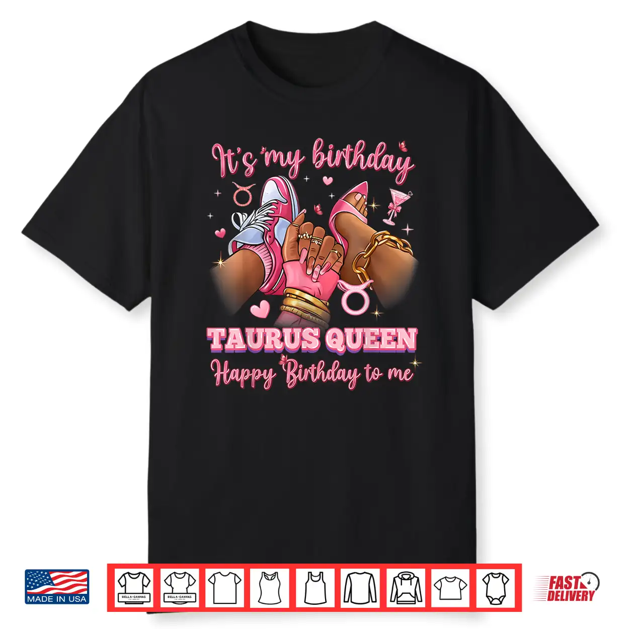 It’S My Birthday Taurus Queen High Heels Sneakers Nails Shirt It’S My Birthday Taurus Queen High Heels Sneakers Nails Shirt