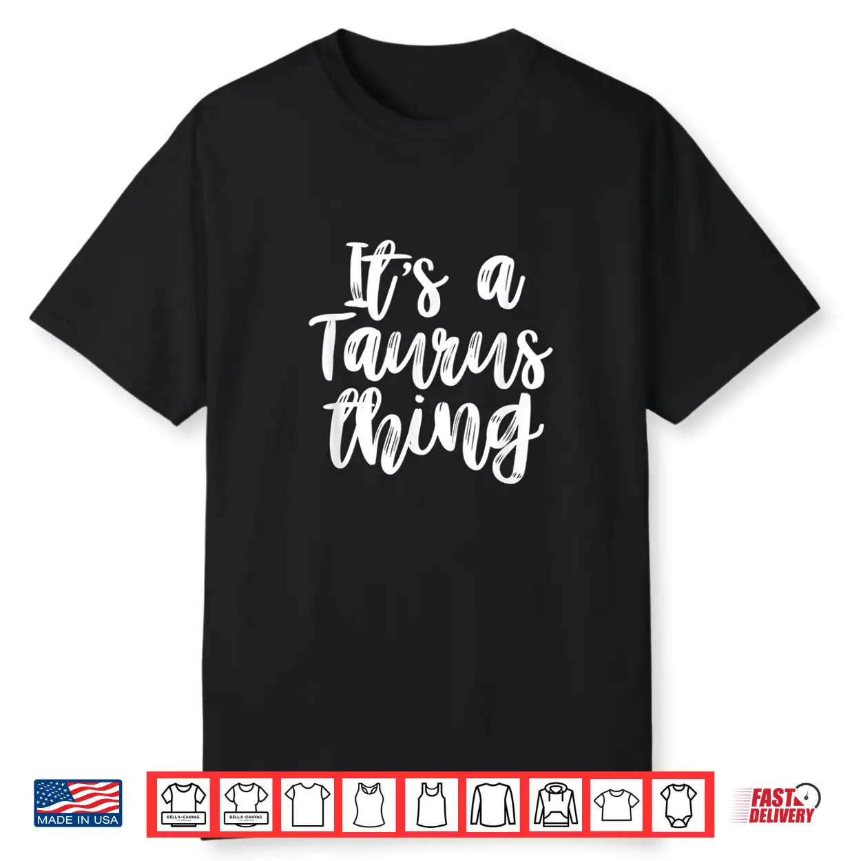 It’S A Taurus Thing Birthday Shirt It’S A Taurus Thing Birthday Shirt