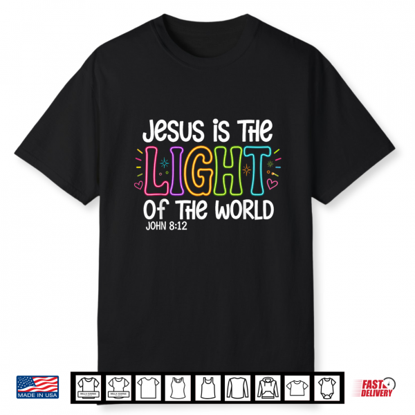 Jesus Is The Light Of The World John 8 12 Vbs 2026 Shirt