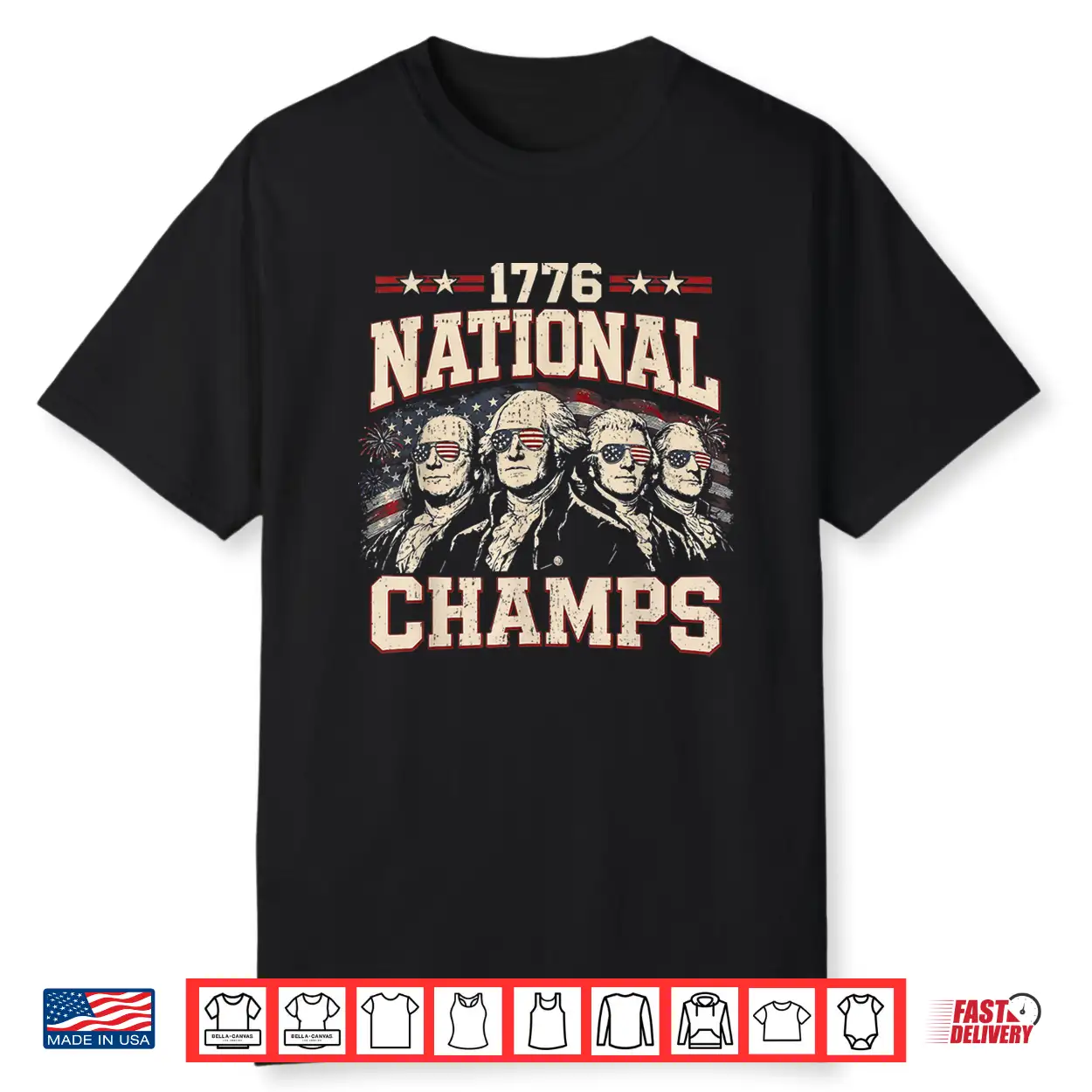 July 4Th 1776 National Champions America 250Th Anniversary Shirt July 4Th 1776 National Champions America 250Th Anniversary Shirt