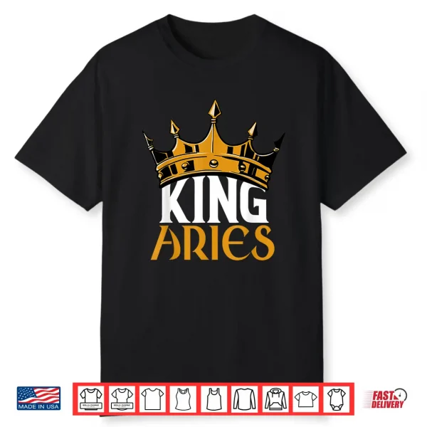 King Aries Crown Zodiac Sign Birthday Astrological Symbol Shirt