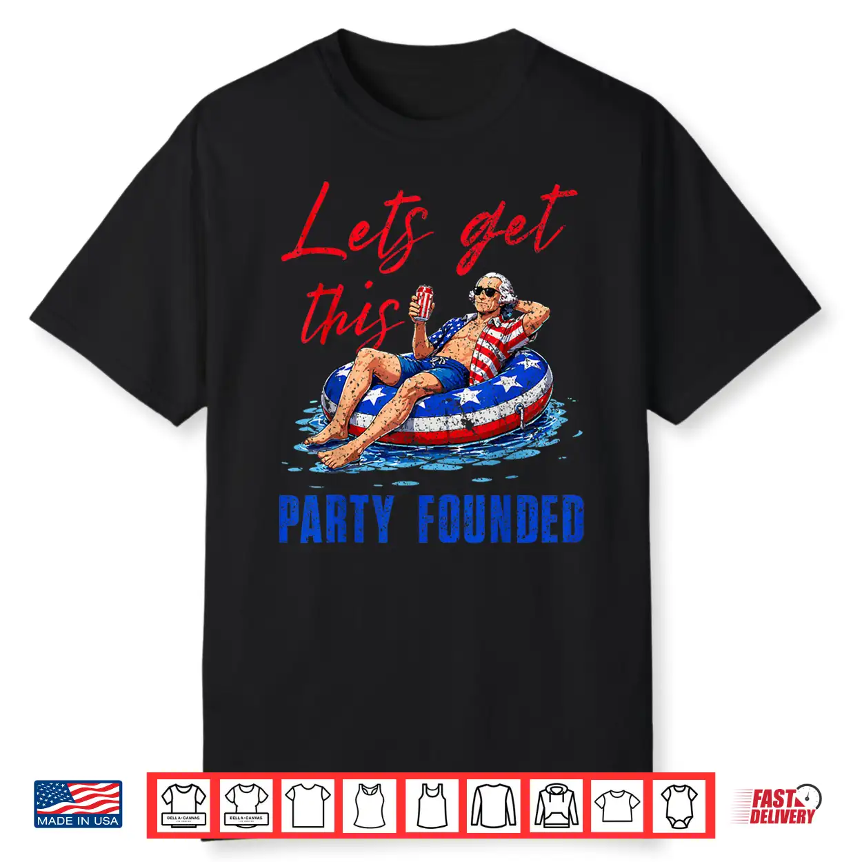 Let’S Get This Party Founded Pool Float Usa 4Th Of July Shirt Let’S Get This Party Founded Pool Float Usa 4Th Of July Shirt