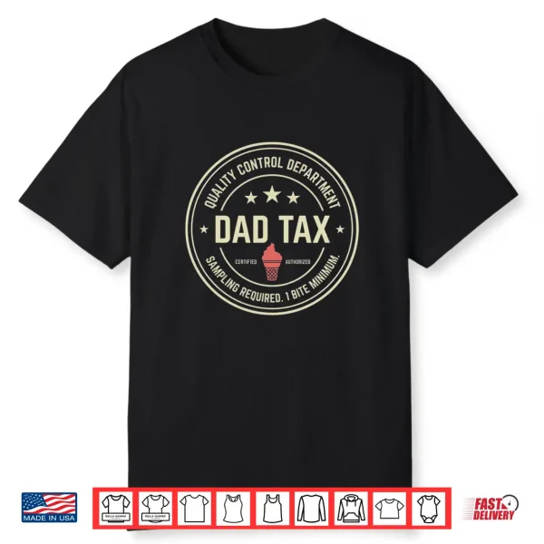 Mens Dad Tax Dad Funny Ice Cream Dad For Dad Performance Shirt