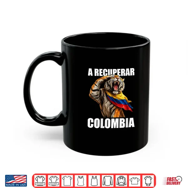 Abelardo Presidente 2026 Colombian Flag Firme Por La Patria Shirt 3 Mug Abelardo Presidente 2026 Colombian Flag Firme por la Patria Shirt